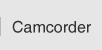 Camcorder